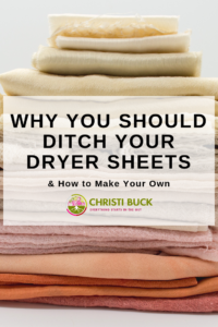 WHY YOU SHOULD DITCH YOUR DRYER SHEETS